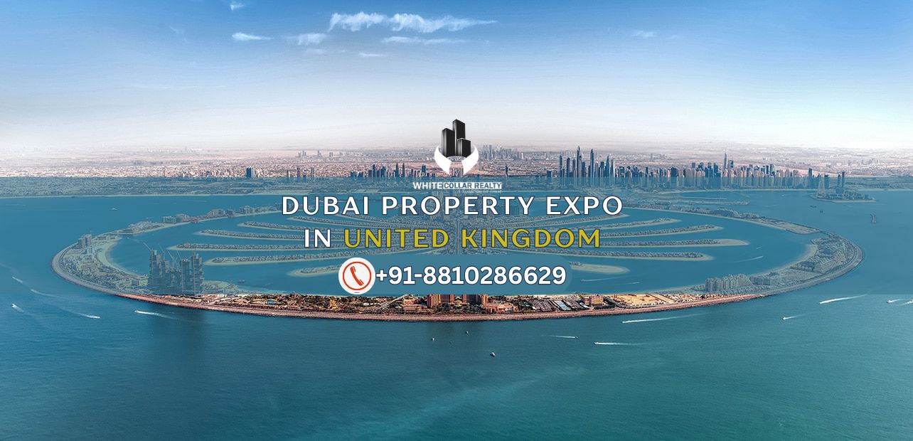 Dubai Property Expo in United Kingdom — White Collar Realty Blog