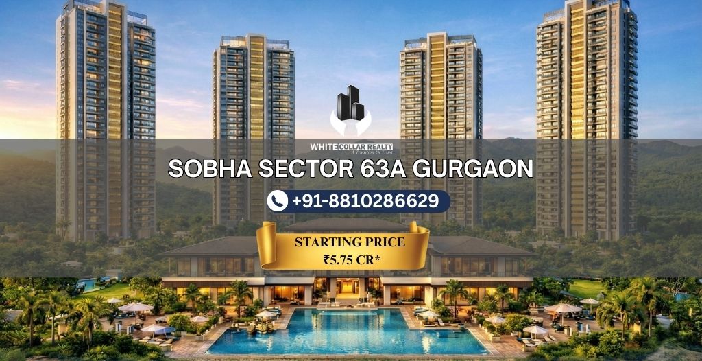 Sobha Sector 63A Gurgaon Luxury Residential Project on Golf Course Extn Road — White Collar Realty Blog