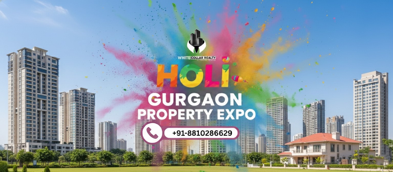 Holi Gurgaon Property Expo — White Collar Realty Blog